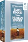 Faith in G-d versus Human Effort: Basic Concepts
